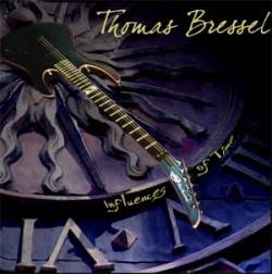 Thomas Bressel : Influences of Time